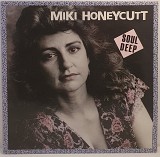 Miki Honeycutt – Soul Deep LP 12" (Прайс 50989)