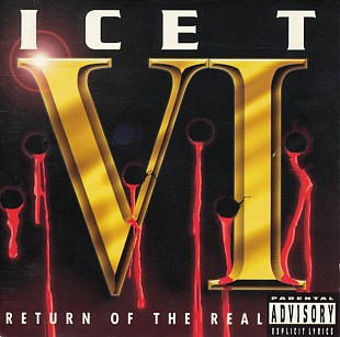 Ice T – VI: Return Of The Real ( фірмове европейське видання )