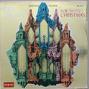 Milton Page - Milton Page Plays Pipe Organ For Christmas