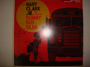 GARY CLARK JR.-The story of Sonny Boy Slim 2015 2LP USA Rock, Blues