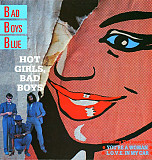 Bad Boys Blue Hot Girls, Bad Boys