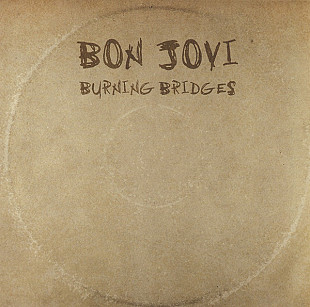 Bon Jovi ‎– Burning Bridges 2015 (Тринадцатый студийный альбом)