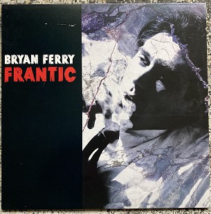 Редкий винил Bryan Ferry (Roxy Music) —Frantic, 2002