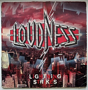 Loudness - Lightning Strikes - 1986. (LP). 12. Vinyl. Пластинка. Europe.