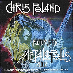 Chris Poland – Return To Metalopolis 2002 (IROND)