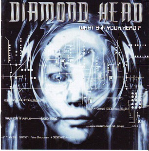 Diamond Head (UK) – What's In Your Head? (2007)