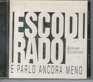 Adriano Celentano – Esco Di Rado E Parlo Ancora Meno 2000