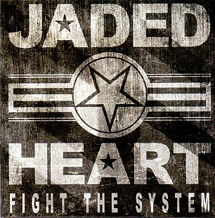 Jaded Heart (Germany) – Fight The System (2014) FONO