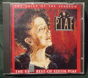 Edith Piaf – The Voice Of The Sparrow: The Very Best Of Edith Piaf 1991