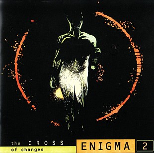 Enigma (Germany) – The Cross Of Changes (1993)
