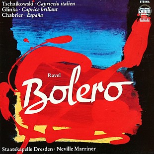 Tschaikowski/Glinka/ Chabrier/ Ravel, Staatskapelle Dresden, Neville Marriner