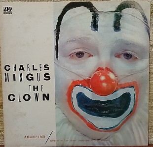 Платівка Charles Mingus – The Clown