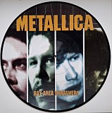 Metallica - Bay Area Trashers - 1982. (LP). 12. Picture Disc. Пластинка. Italy. Rare.
