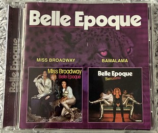 CD диск Belle Epoque — Miss Broadway / Bamalama (2 в 1)