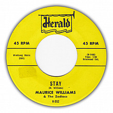 Maurice Williams & The Zodiacs ‎– Stay