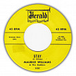 Maurice Williams & The Zodiacs ‎– Stay