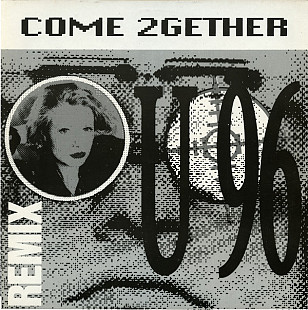 U 96 - Come 2Gether (Remix) (1992) (EP, 12", 45 RPM) NM-/NM