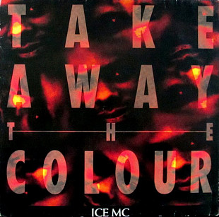 Ice MC - Take Away The Colour (1993) (EP, 12", 45 RPM) NM-/NM