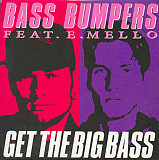 Bass Bumpers Feat. E.Mello - Get The Big Bass (1991) (EP, 12", Promo, 33 ⅓ RPM) NM/NM