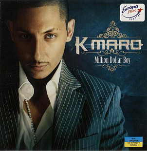 K maro ‎– Million Dollar Boy 2005 (Третий студийный альбом) Новый!!!