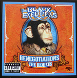 The Black Eyed Peas* ‎– Renegotiations (The Remixes) 2006 Новый!!!