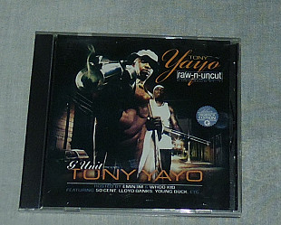 Компакт-диск Tony Yayo - Raw-n-uncut