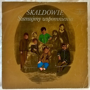 Skaldowie ‎ (Szanujmy Wspomnienia) 1976. (LP). 12. Vinyl. Пластинка. Poland.