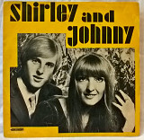 Shirley And Johnny ‎ (Shirley And Johnny) 1970. (LP). 12. Vinyl. Пластинка. Romania.