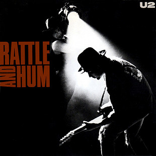 U2 – Rattle And Hum (1988, U.S.A. )