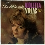 Violetta Villas ‎ (Dla Ciebie Miły) 1968. (LP). 12. Vinyl. Пластинка. Poland.