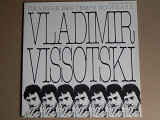 Vladimir Vissotski ‎– Chanson Des Temps Nouveaux (Le Chant Du Monde ‎– LDX 74581) NM/NM-