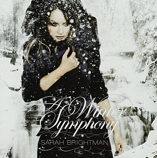 Sarah Brightman ‎– A Winter Symphony 2008 (Рождественский студийный альбом) Новый !!!