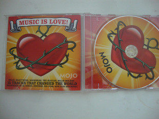 MOJO PRESENTS MUSIC IS LOVE