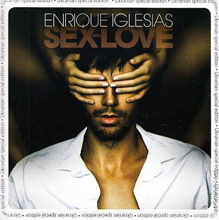 Enrique Iglesias ‎– Sex And Love 2014 (Второй двуязычный и десятый студийный альбом) Новый !!!