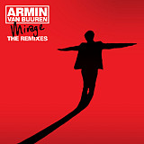 Armin van Buuren ‎– Mirage - The Remixes 2011 (Сборник ремиксов) Новый !!!