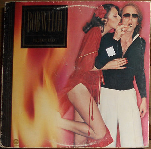 Bob Welch – French kiss (1977)(ex Fleetwood Mac)(made in USA)