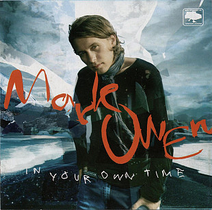Take That ‎(Mark Owen) – In Your Own Time 2003 (Второй сольный студийный альбом) Новый !!!