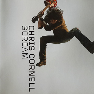Chris Cornell ‎– Scream 2009 (Третий сольный студийный альбом) Новый !!!