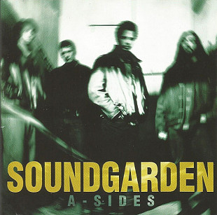 Soundgarden ‎– A-Sides (Сборник 1997 года)