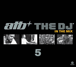 ATB ‎– The DJ'5 - In The Mix (Сборник 2010 года) Новый !!!