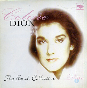 Celine Dion ‎– The French Collection (1, 2 ) 2001 (Сборник дисков из двух коллекций) Новый !!!