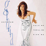 Gloria Estefan 1994 Hold Me, Thrill Me, Kiss Me (ФИРМ)