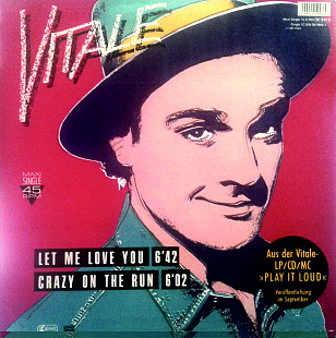 Vitale - Let Me Love You \ Crazy On The Run EMI 1C K 060 20 1943 6 Germany ex\ex single 12"