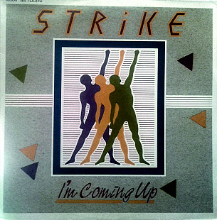 Strike - I'm Coming Up