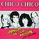 Chico Chico - Samba De La Noche