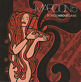 Maroon 5 ‎2003 Songs About Jane (ФИРМ)