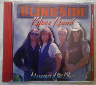 Blindside Blues Band – Messenger Of The Blues