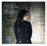 Dolores O'Riordan ‎– Are You Listening? 2007 (Первый студийный альбом) Новый !!!