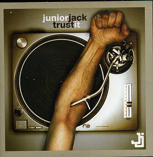Junior Jack ‎– Trust It 2003 (Первый студийный альбом) Новый !!!
