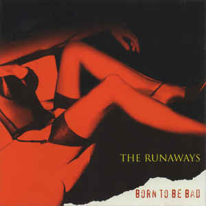 Продам фирменный CD The Runaways - Born to be Bad - Spain - Witness Rock PG 1204